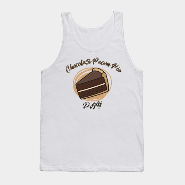 Funny Chocolate Pecan Pie day Tank Top by Vortex.Merch